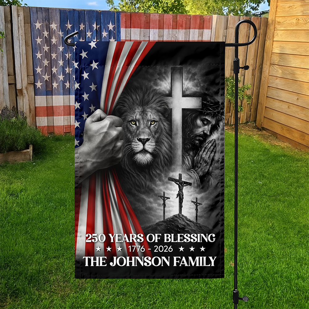 Custom Family Name 250 Years Of Blessing 1776-2026 Garden Flag TH10 898839