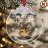 Custom Cat Face Life Would Be Boring Without Me Metal Top Glass Ornament HO82 894696