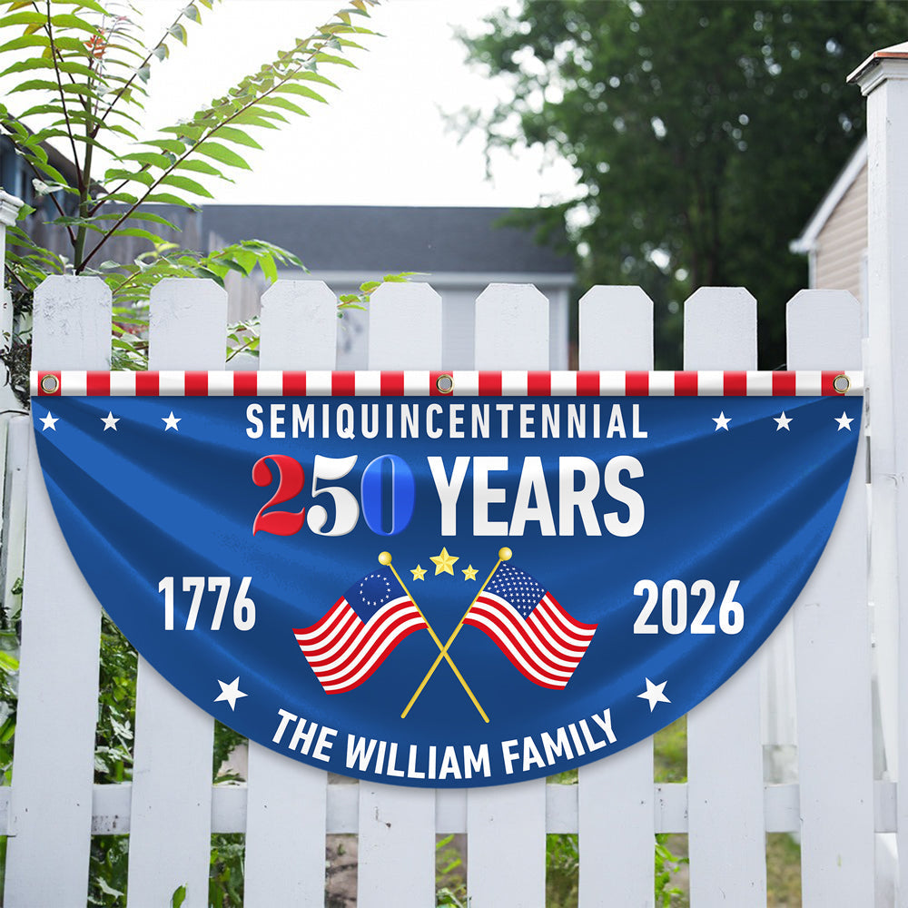 Custom Family Name 250 Years Semiquincentennial Non-Pleated Fan Flag TH10 896429