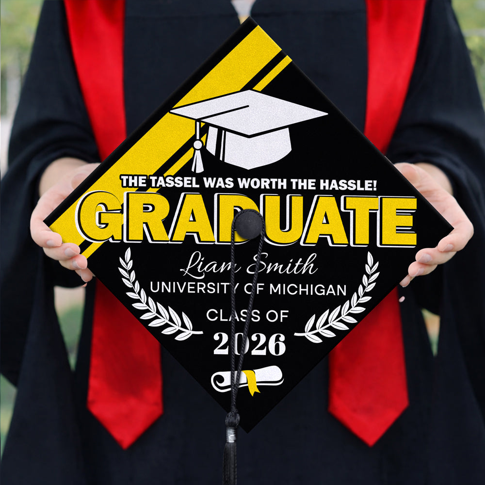 Custom Name The Tassel Was Worth The Hassle Graduation Cap Topper TH10 169227