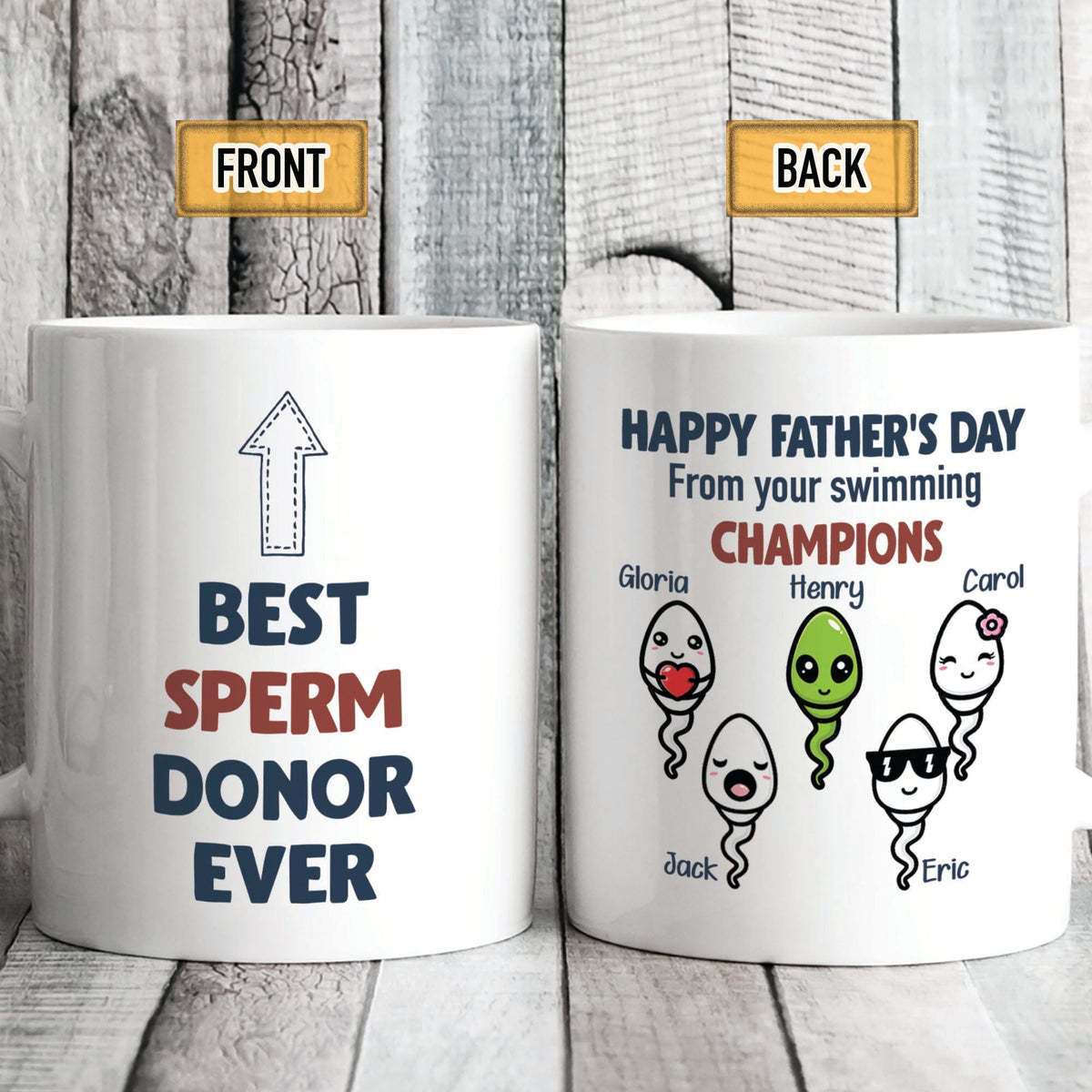 GeckoCustom Best Sperm Donor Ever Personalized Custom Father's Day Mug C313