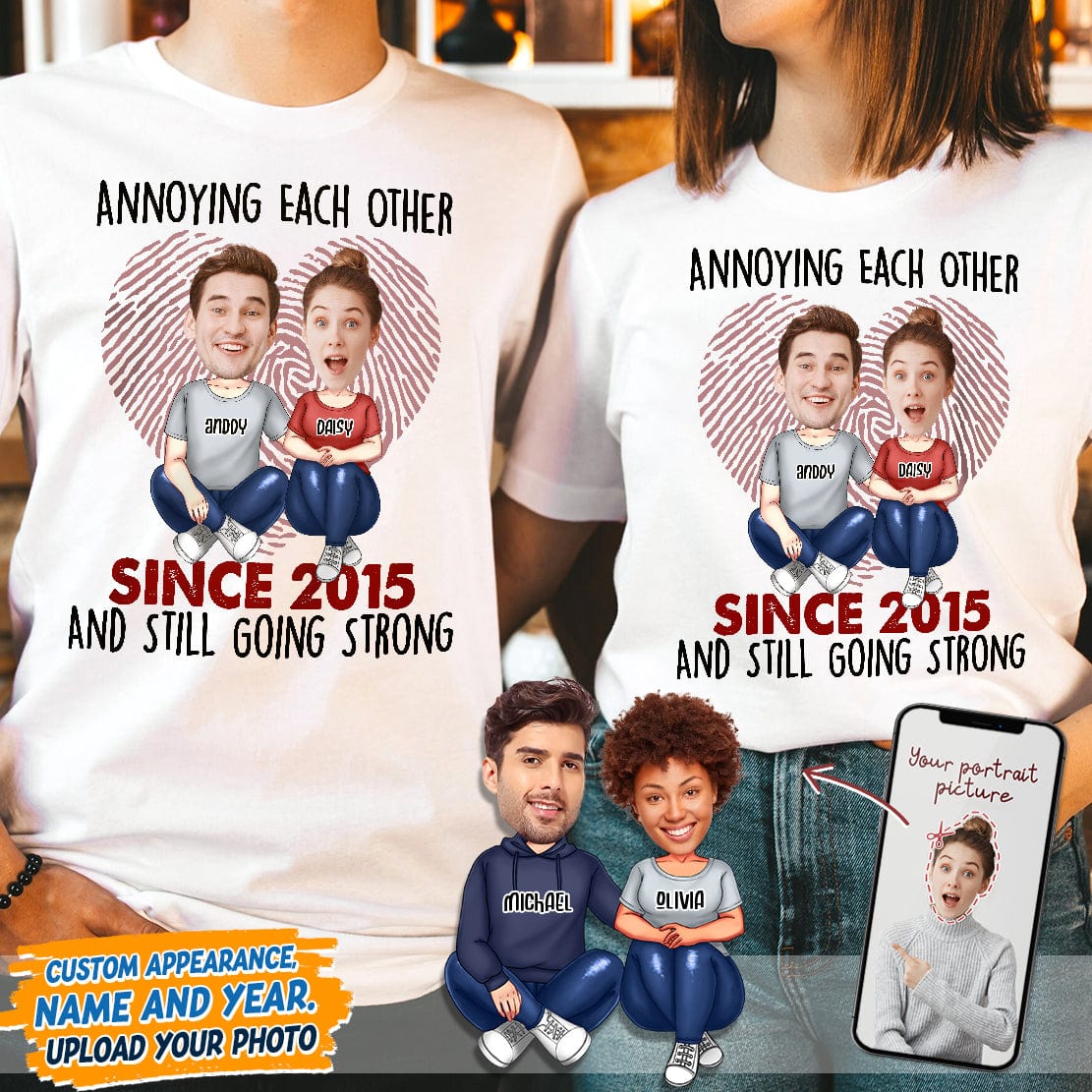 GeckoCustom Custom Photo Annoying Since Year Still Going Strong Shirt K228 HN590