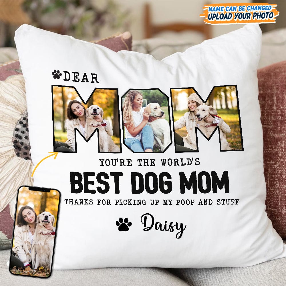 GeckoCustom Custom Photo Dear Mom You Are The World Pillow K228 889184