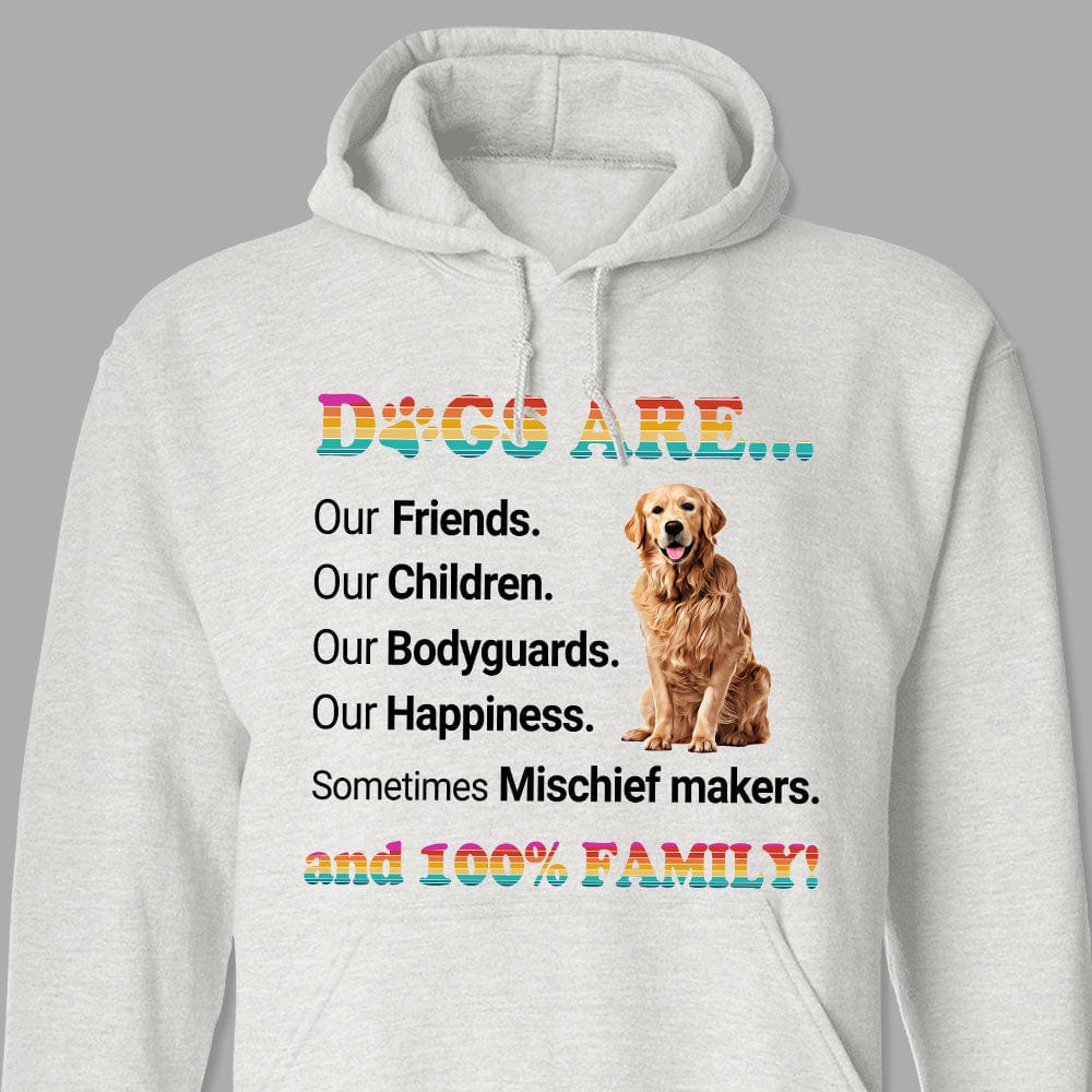 GeckoCustom Custom Photo Dogs Are Our Friends Our Children Our Bodyguards Our Happiness Shirt TA29 889564