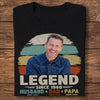 GeckoCustom Custom Photo Legend Husband Dad Papa Dark Shirt Personalized Gift T286 890372