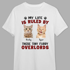 GeckoCustom Custom Photo My Life Is Ruined By A Tiny Furry Overlord Shirt N304 889143