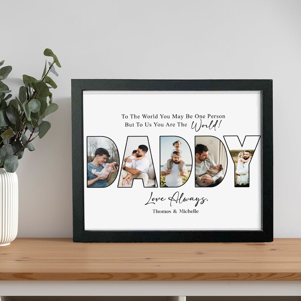 GeckoCustom Custom Photo To Us You Are The World Dad Poster Canvas Picture Frame DM01 890963