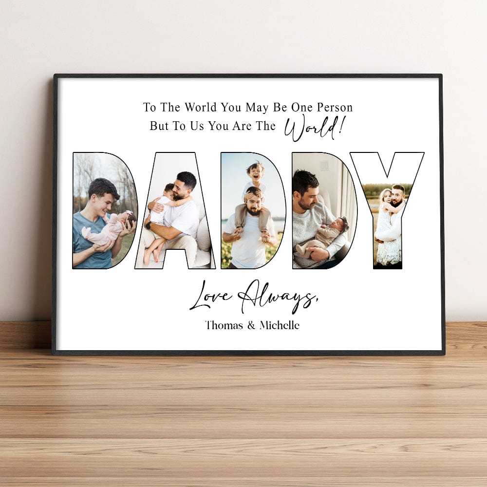GeckoCustom Custom Photo To Us You Are The World Dad Poster Canvas Picture Frame DM01 890963
