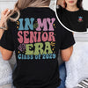 GeckoCustom In my Senior Era 2024 Dark Shirt Personalized Gift K228 890049 Women Tee / Black Color / S