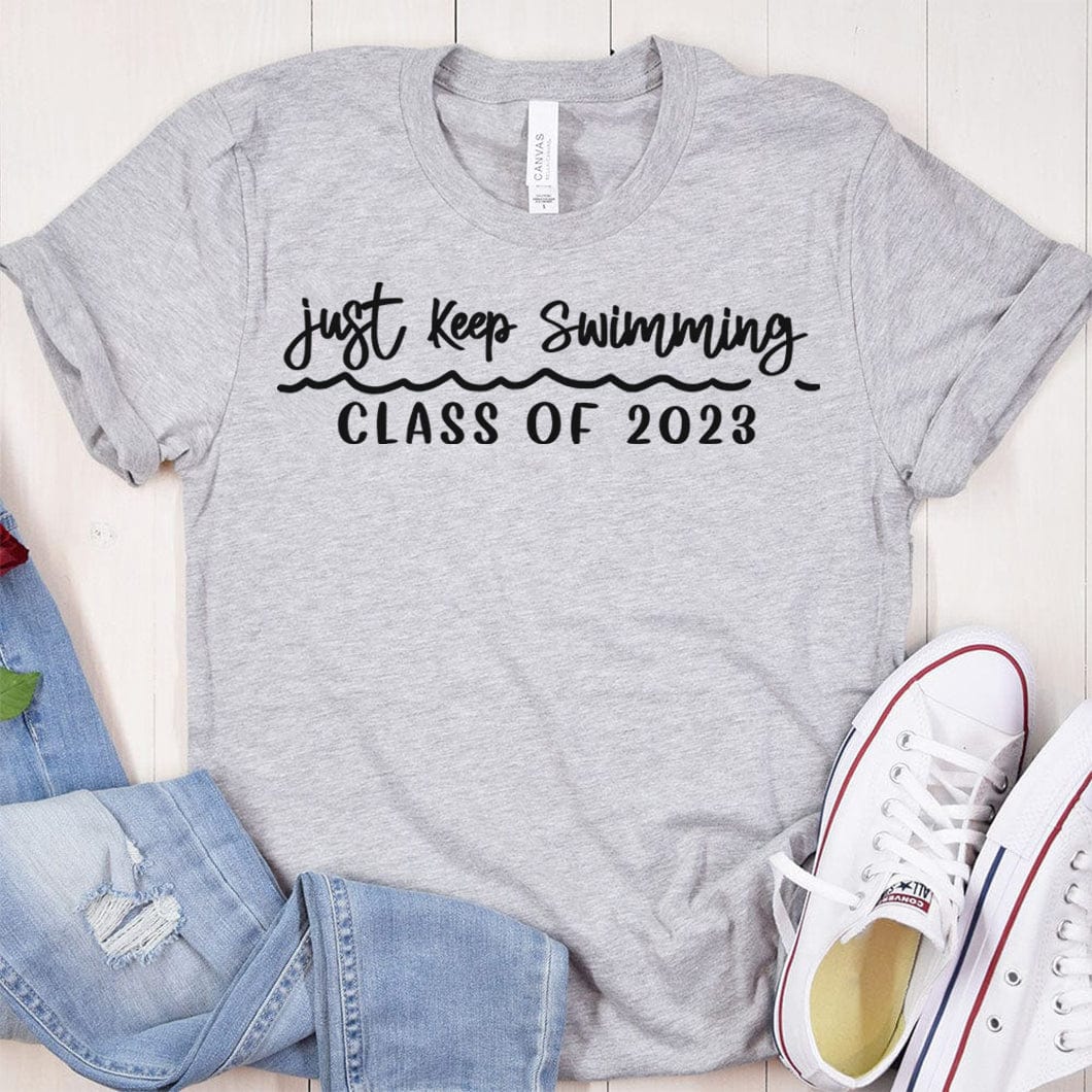 GeckoCustom Just Keep Swimming Shirt Graduation Gift HN590