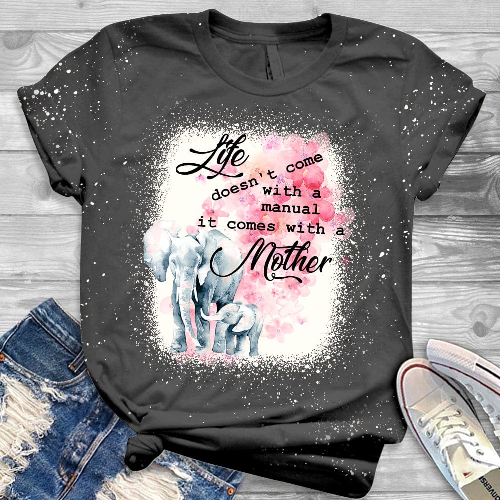 GeckoCustom Life Doesn’t Come With A Manual It Comes With A Mother T-Shirt, Mother Day, HN590