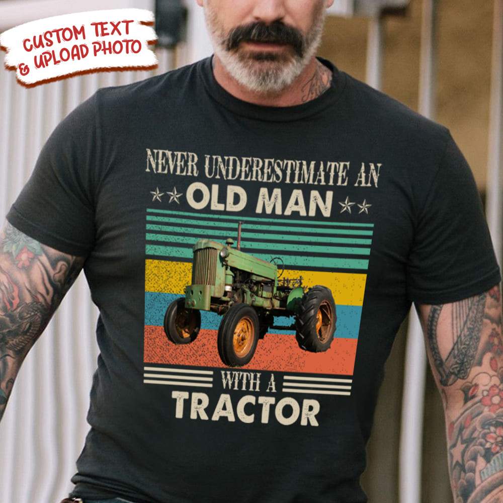 GeckoCustom Never Underestimate An Old Man With A Tractor Farmer Shirt HN590