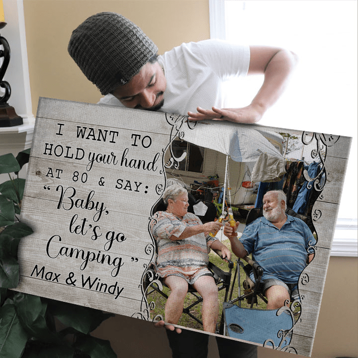 GeckoCustom Personalized Custom Family Camping Print Canvas, I Want To Hold Your Hand At 80, Camping Lover Gift