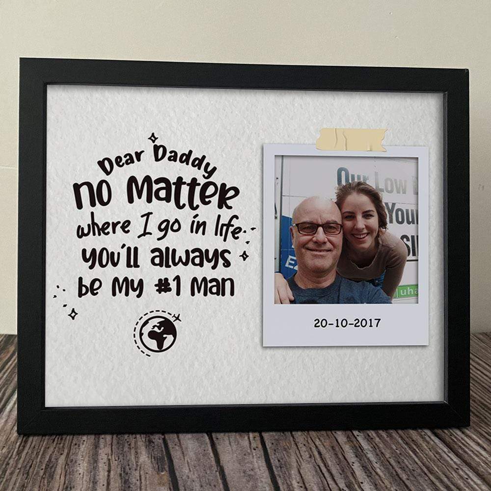 GeckoCustom Personalized Custom Picture Frame, Gift For Dad, Gift For Grandpa, Dear Daddy No Matter Where I Go