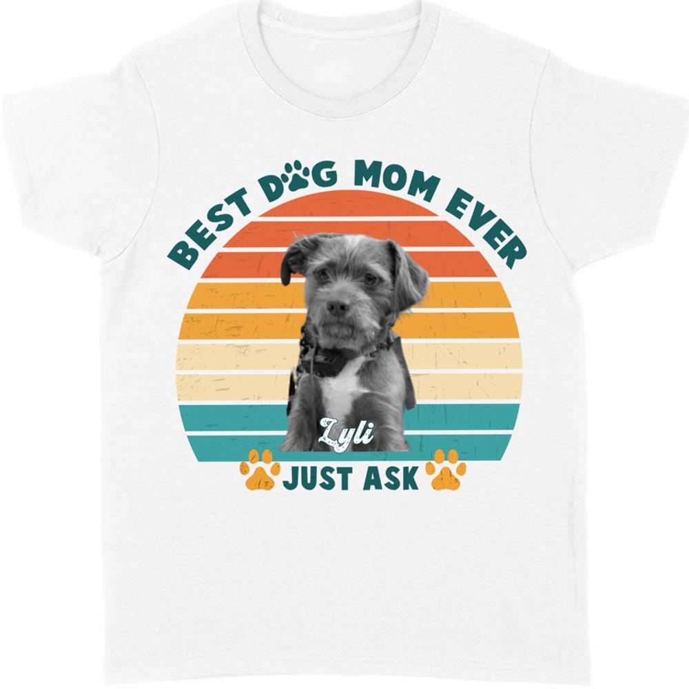 GeckoCustom Personalized Custom T Shirt, Dog Lover Gifts, Best Dog Mom Ever, Bright Apparel