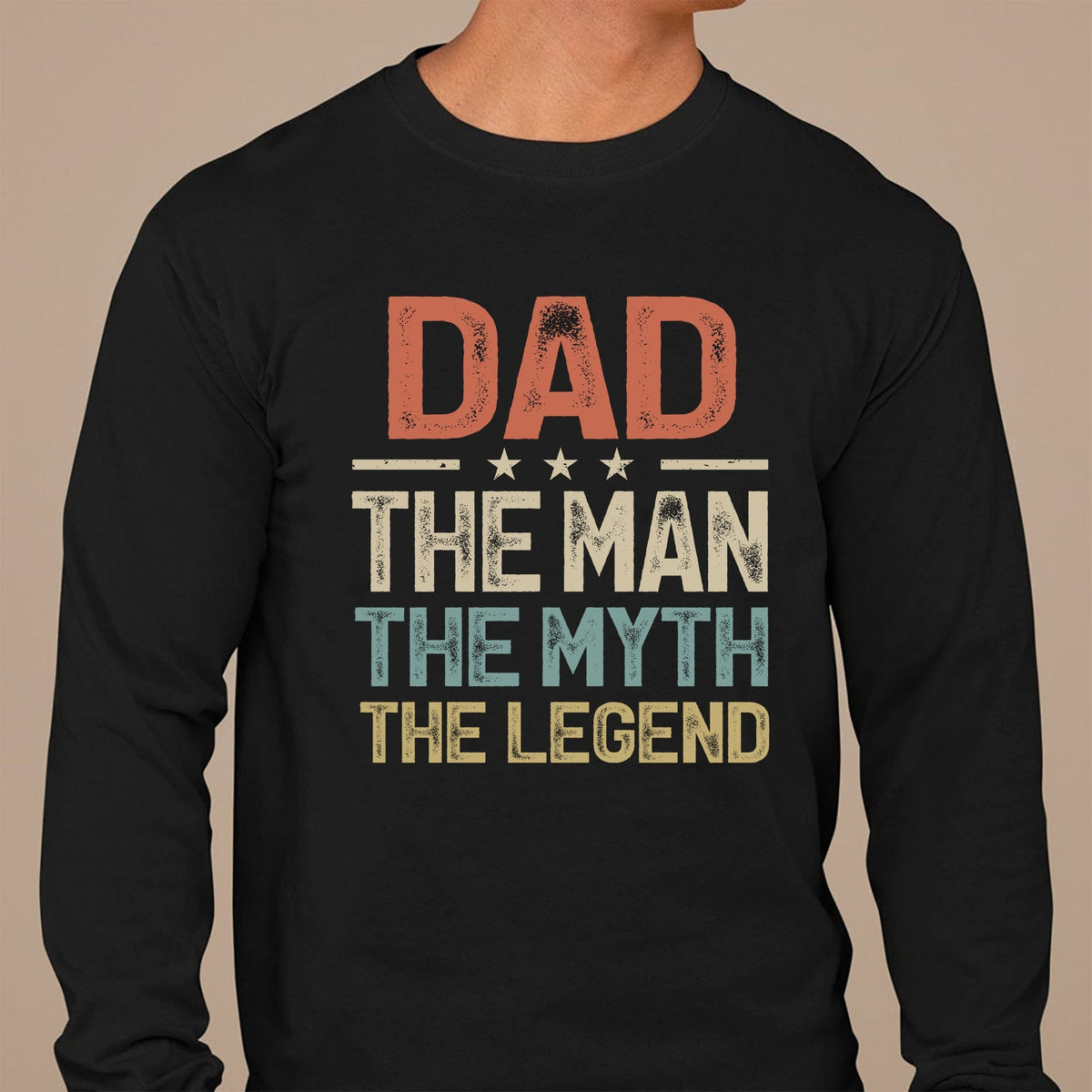GeckoCustom The Man The Myth The Legend Personalized Custom Family Shirt C300 Long Sleeve / Colour Black / S