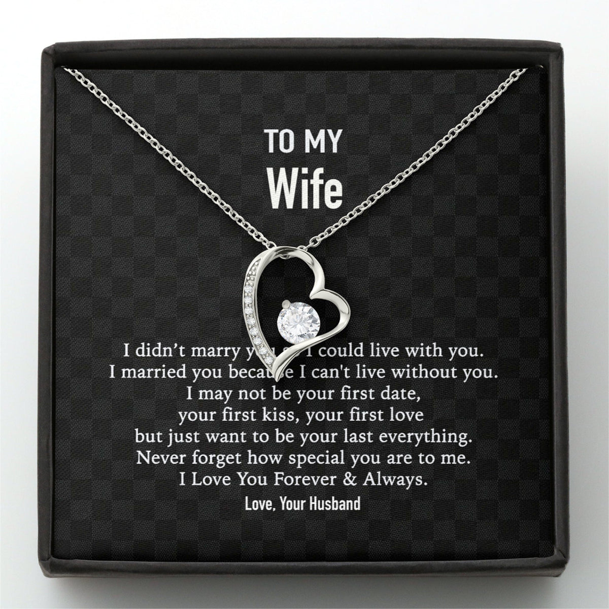 GeckoCustom To My Wife I Didn't Marry Custom Message Card Necklace Forever Love