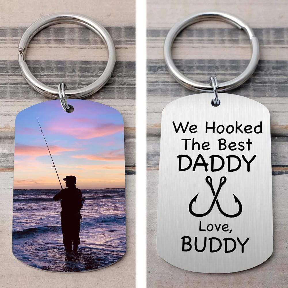GeckoCustom We Hooked The Best Daddy Fishing Metal Keychain, Custom Photo Keyring, Fisherman Keychain HN590