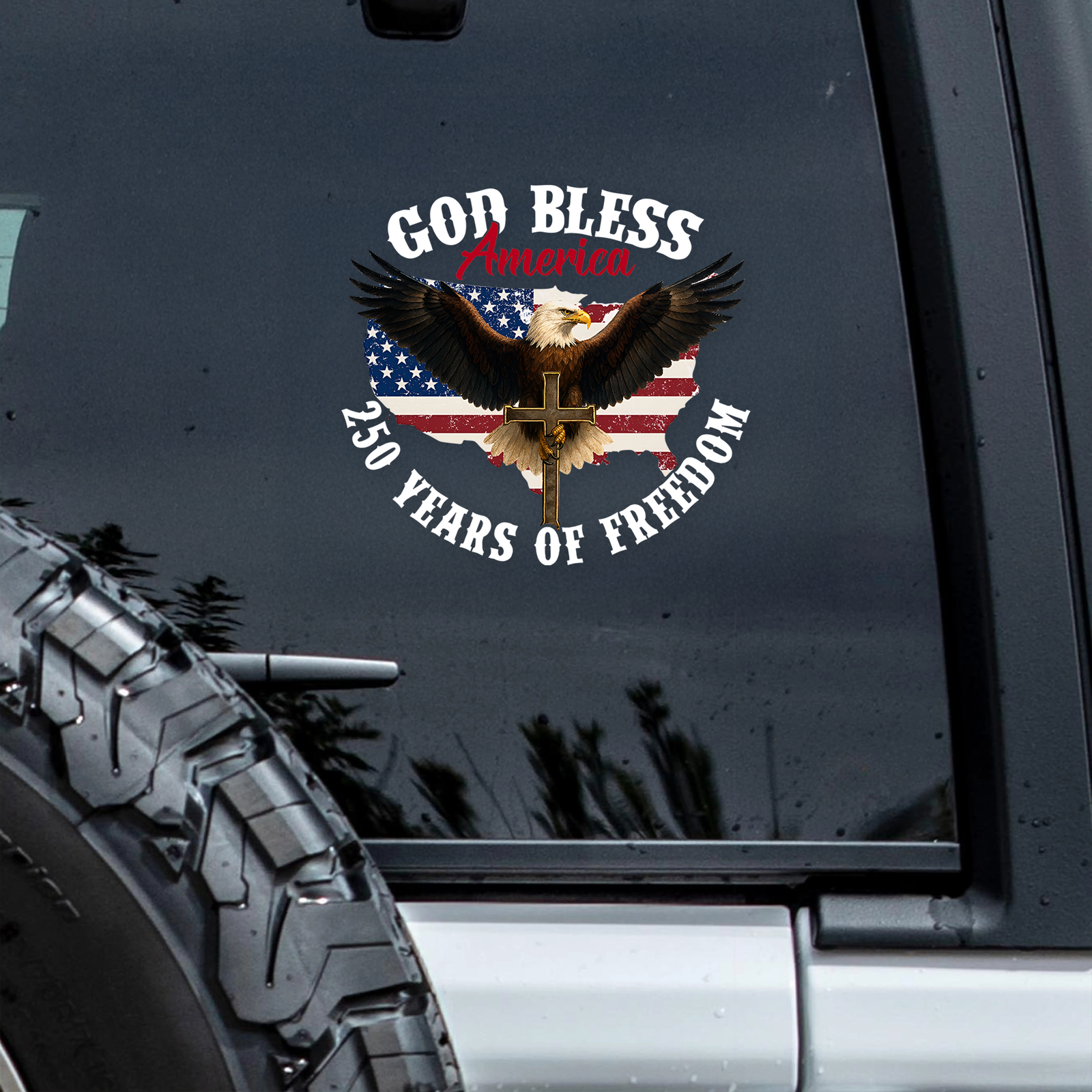 God Bless America Eagle 250 Years Of Freedom Patriotic Car Window Decal Sticker HO82 901086