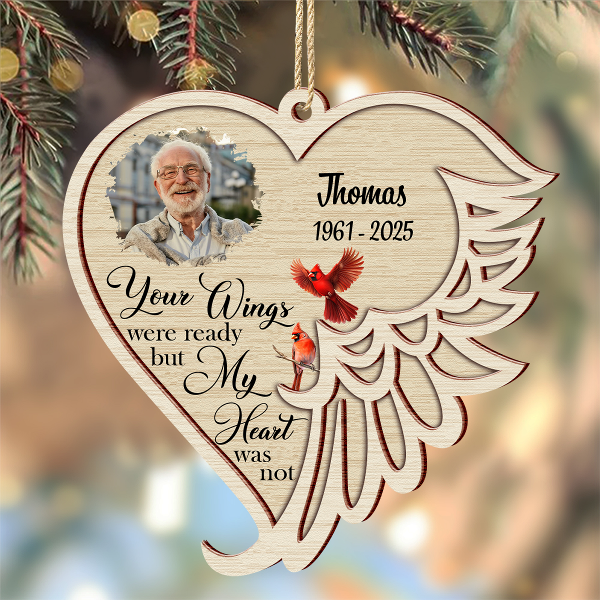 Your Wings Were Ready - Personalized 2 Layers Wooden Ornament Memorial Gift For Family Members LM32 895873