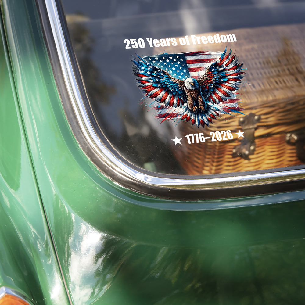 250 Years of Freedom With Eagle Car Window Decal Sticker TH10 898357