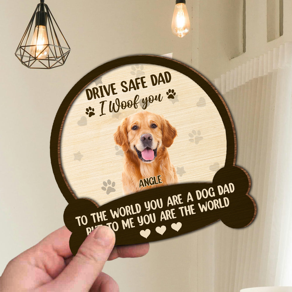 Custom Photo Drive Safe Mom Dad, You Are The World  2 Layered Car Visor Clip CH07 895926