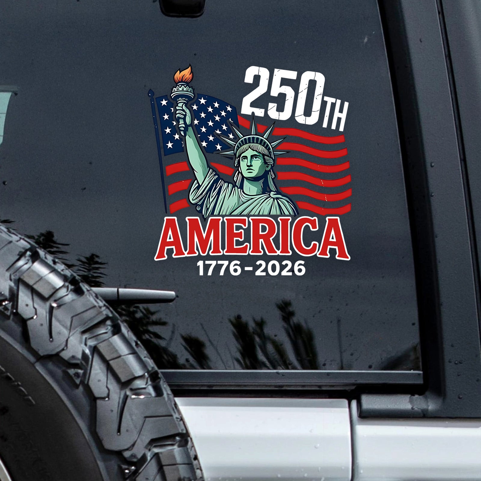 America 250th Anniversary 1776–2026 Patriotic Car Window Decal Sticker HA75 898766