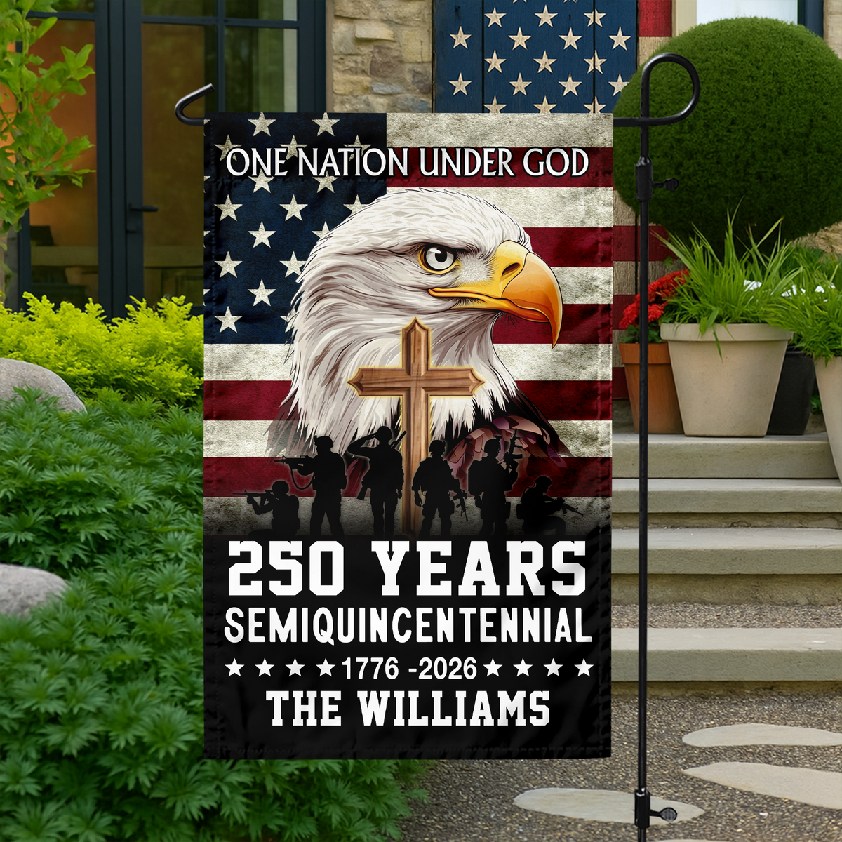 Custom Family Name One Nation Under God 1776 2026 Semiquincentennial 250 Years American Garden Flag HO82 900886