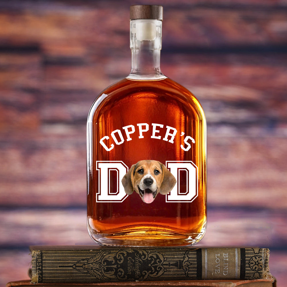 Custom Photo Dog Cat Dad Whiskey Bottle Dog Lovers Gift CH07 895960