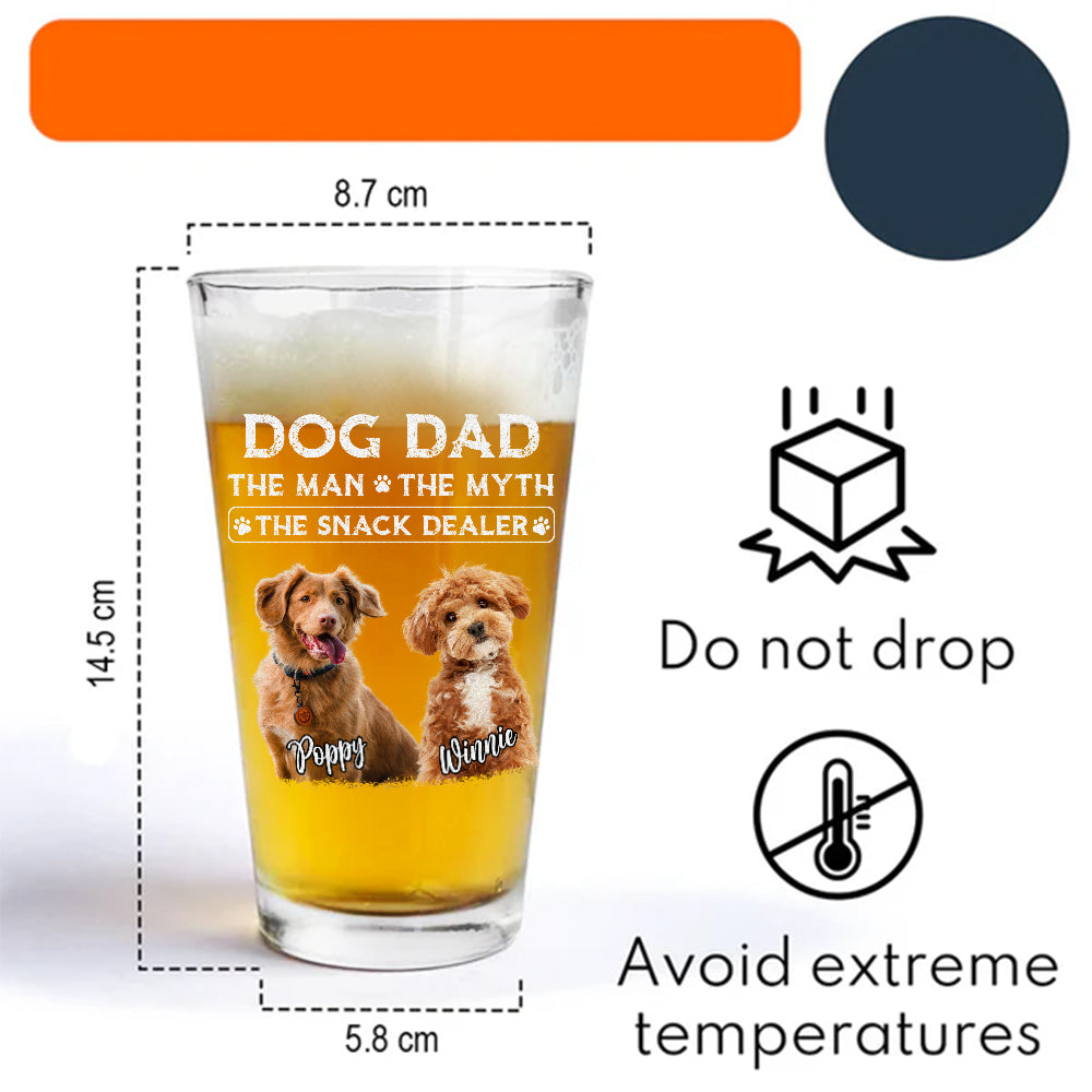 Custom Photo Dog Dad The Man The Myth The Snack Dealer Beer Glass CH07 895906