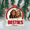 Custom Photo Best Friend Christmas Birthday Acrylic Ornament Gifts For Women, Besties, Sisters, BFF LM32 895945