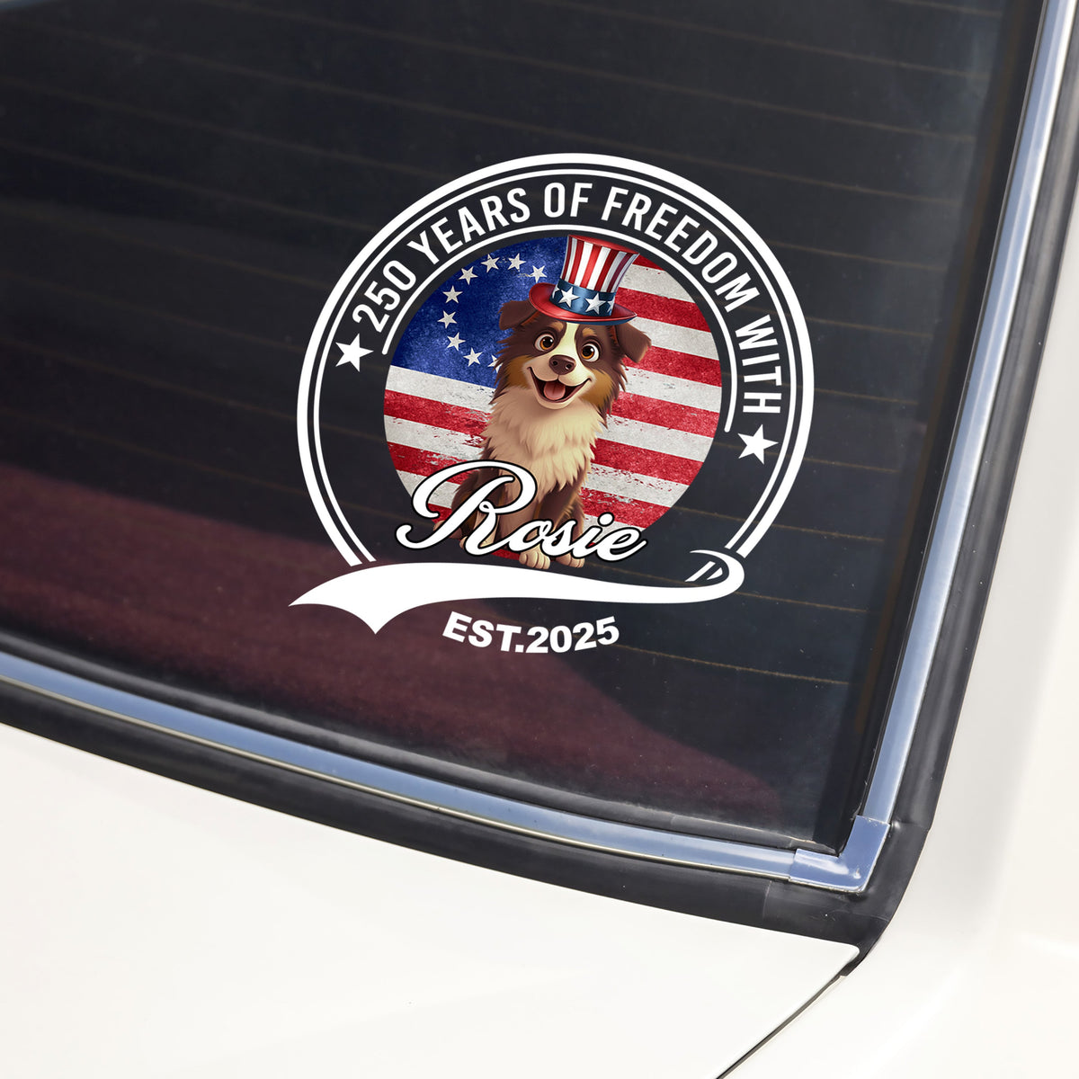 Personalized 250 Years Of Freedom With Dog Car Sticker HO82 901230