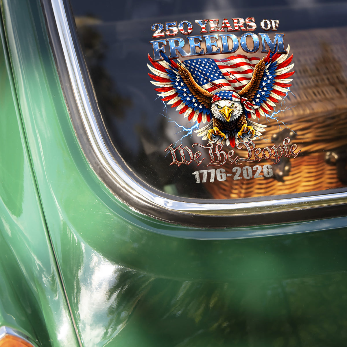 250 Years Of Freedom We The People 1776-2026 Car Window Decal Sticker HA75 920170