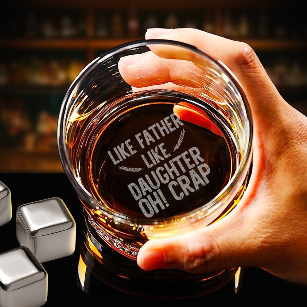 Custom Photo Like Father Like Daughter Engraved Whiskey Glass Personalized Gift For Dad CH07 895740
