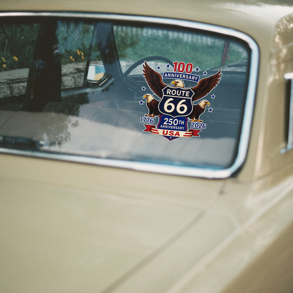 100 Years Of Route 66 And 250 Years Of USA Car Window Decal Sticker For Car Lover TH10 898439