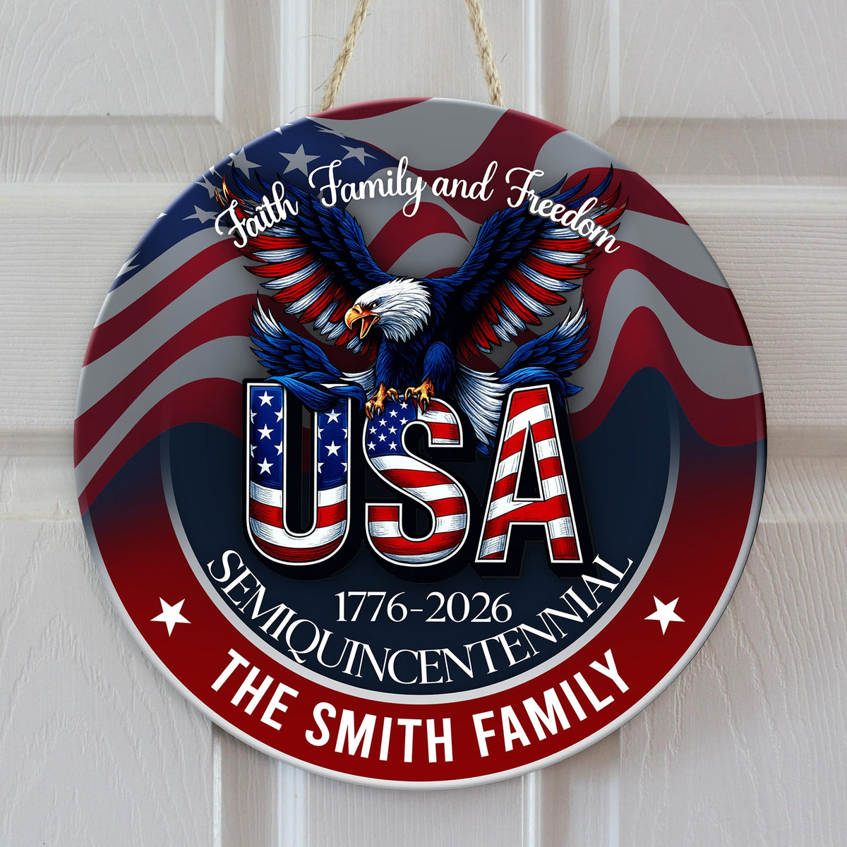 Custom Name Faith, Family & Freedom America 250 Years Personalized Door Sign HA75 898484